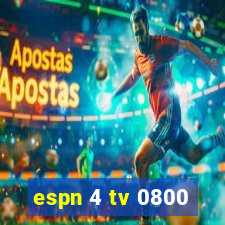 espn 4 tv 0800